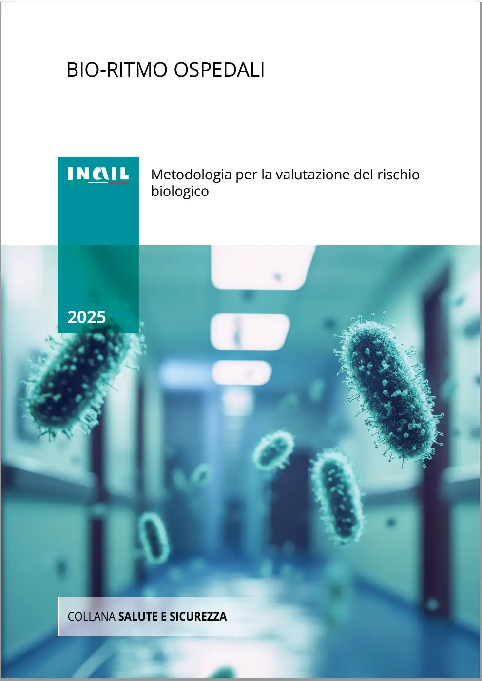 Bio-ritmo ospedali - Metodologia per la valutazione del rischio biologico